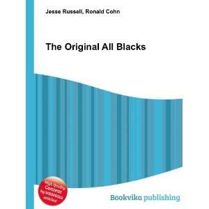  The Original All Blacks Ronald Cohn Jesse Russell Books