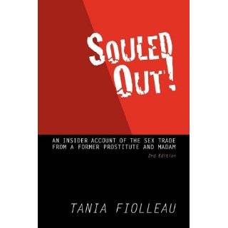 Souled Out by Tania Fiolleau ( Paperback   Oct. 27, 2010)