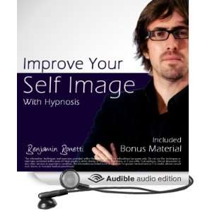  Improve Your Self Image with Hypnosis Plus Bestselling 