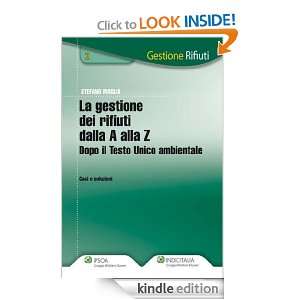 La gestione dei rifiuti dalla A alla Z (Italian Edition) Stefano 