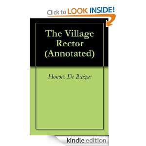 The Village Rector (Annotated) Honore De Balzac, Georgia Keilman 