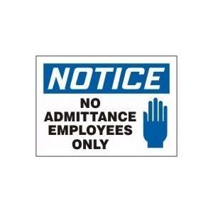  NOTICE No Admittance Employees Only (w/Graphic) 10 x 14 