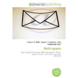  Anti spam (French Edition) (9786134241434) Books
