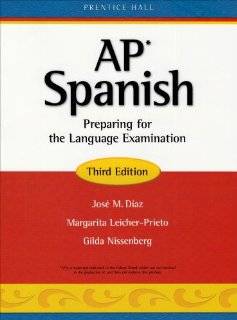 AP* Spanish Preparing for the Language Examination, Third Edition 