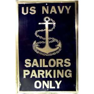  US Navy Sailors Parking Only Sign 