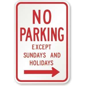  No Parking Except Sundays and Holidays (right arrow) High 