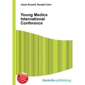  Young Medics International Conference Ronald Cohn Jesse 