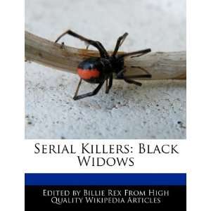 Serial Killers Black Widows Billie Rex 9781241566579  