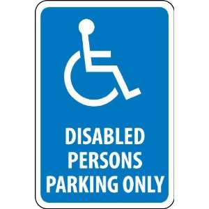  SIGNS DISABLED PERSONS PARKING ONLY