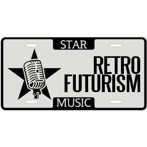  New  I Am A Retro Futurism Star   License Plate Music 
