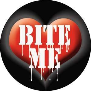  Sayings & Statements Bite Me Heart Button B 3377 Toys 
