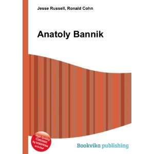  Anatoly Bannik Ronald Cohn Jesse Russell Books