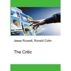  The Critic Ronald Cohn Jesse Russell Books