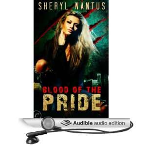  Blood of the Pride (Audible Audio Edition) Sheryl Nantus 