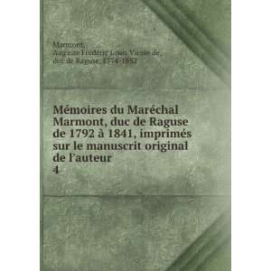   ©dÃ©ric Louis Viesse de, duc de Raguse, 1774 1852 Marmont Books