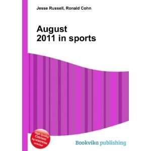  August 2011 in sports Ronald Cohn Jesse Russell Books