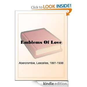 Emblems Of Love Lascelles Abercrombie  Kindle Store