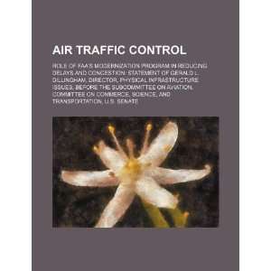 Air traffic control role of FAAs modernization program in reducing 
