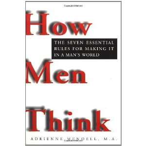  How Men Think [Paperback] Adrienne Mendell Books