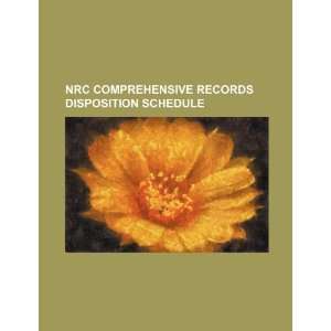   records disposition schedule (9781234538477) U.S. Government Books