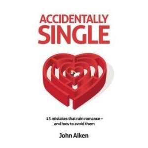  Accidentally Single Aiken John Books