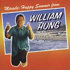 HUNG,WILLIAM   MIRACLES HUNG IN THE SUN [CD NEW]