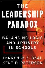 The Leadership Paradox Balancing Logic and Artistry in Schools 