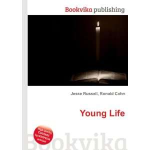  Young Life Ronald Cohn Jesse Russell Books