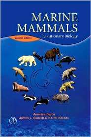 Marine Mammals Evolutionary Biology, (0120885522), Annalisa Berta 