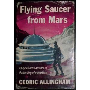   Account of the Landing of a Martian Cedric Allingham Books