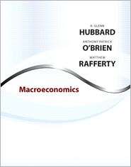 Macroeconomics, (0136089887), R. Glenn Hubbard, Textbooks   Barnes 