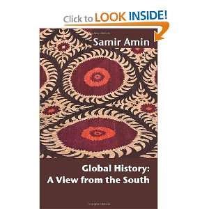   Global History A View from the South [Paperback] Samir Amin Books