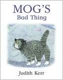 Mogs Bad Thing [With CD Judith Kerr