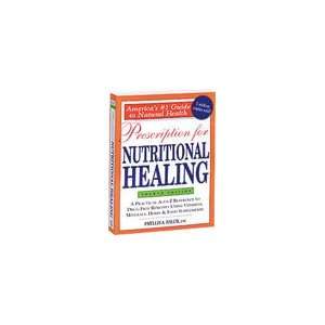  Prescription for Nutritional Healing 4th. Ed. 1 Book 