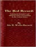 The Red Record Tabulated Ida B. Wells Barnett