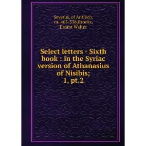 Select letters   Sixth book  in the Syriac version of Athanasius of 