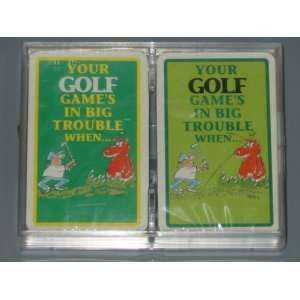   Golf Games in Big Trouble WhenPlaying Cards