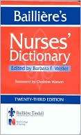 Baillieres Nurses Dictionary Barbara F. Weller