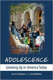 Adolescence Growing Up in America Today, (0195179617), Joy G. Dryfoos 