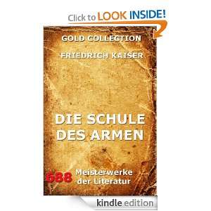 Die Schule des Armen (Kommentierte Gold Collection) (German Edition 