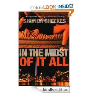 In the Midst of It All Shonda Cheekes  Kindle Store