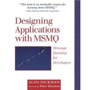   MSMQ Message Queuing for Developers [Paperback] Alan Dickman Books