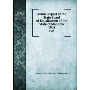  Annual report of the State Board of Equalization of the 