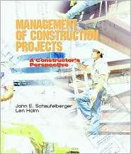 Management of Construction Projects A Constructors Perspective 