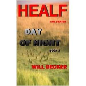 DAY OF NIGHT Will Decker 9781435726116  Books