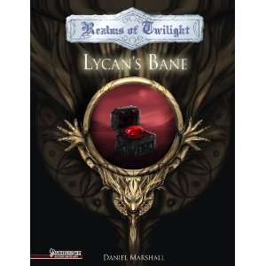  Twilight Lycans Bane (PFRPG) (9780578084305) Daniel Marshall Books