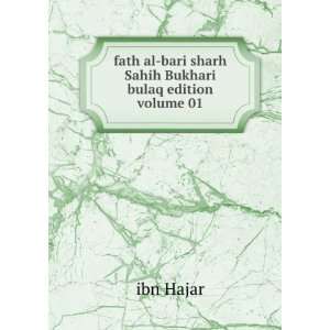   al bari sharh Sahih Bukhari bulaq edition volume 01 ibn Hajar Books
