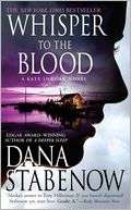   Whisper to the Blood (Kate Shugak Series #16) by Dana 