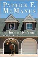 The Horse in My Garage and Patrick F. McManus Pre Order Now