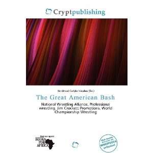   Great American Bash (9786200529022) Hardmod Carlyle Nicolao Books